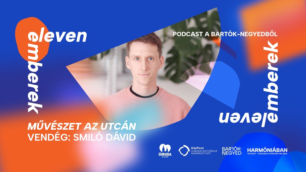 Eleven Emberek – Művészet az utcán - YouTube