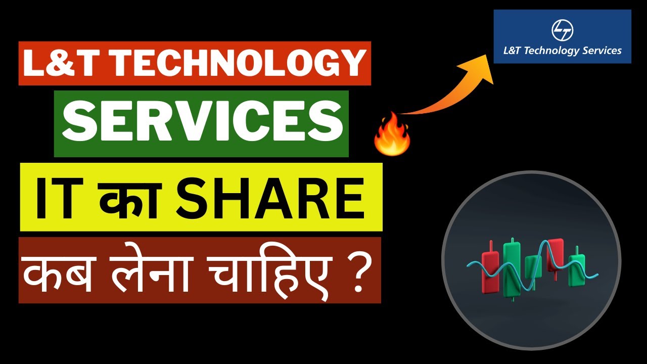 LTTS SHARE LATEST NEWS TODAY L T TECHNOLOGY SRVICES SHARE PRICE TARGET ltts-share-latest-news-today-l-t-technology-srvices-share-price-target