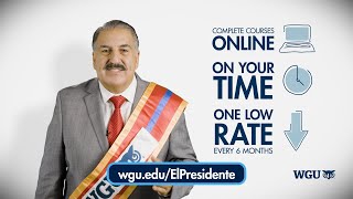 Fernando Fiore "El Presidente" on WGU. 60 Affordable, Online Degrees to Improve Your Job or Career! Content