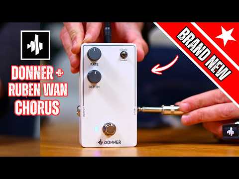 Subtle Or Wild With The Donner + Ruben Wan Guitar Chorus Pedal (CELESTINA)