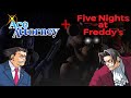 Феникс и Майлз попали во FNAF (Ace Attorney)