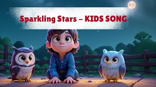 Sparkling Stars 🌠Kids Song ❤️Music for Babies, Children's