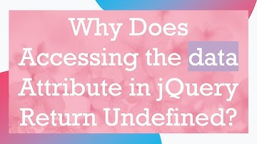 Why Does Accessing the data Attribute in jQuery Return Undefined?