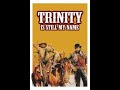Trinity Is Still My Name 1971 Italian Spaghetti Comedy Western Movie With Terrence Hill Bud Spencer Trinity Is Still My Name 1971 Italian Spaghetti Comedy Western Movie With Terrence Hill Bud Spencer