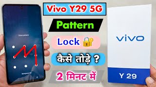 Vivo Y29 5G Pattern Unlock Without Pc ✅ || Hard Reset ✅ || Pattern Lock Remove