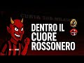 ACMILANINSIDE- DENTRO IL CUORE ROSSONERO