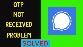 Fix Signal App - OTP Not Receive / Not Coming OTP SMS Problem Solved screenshot 3