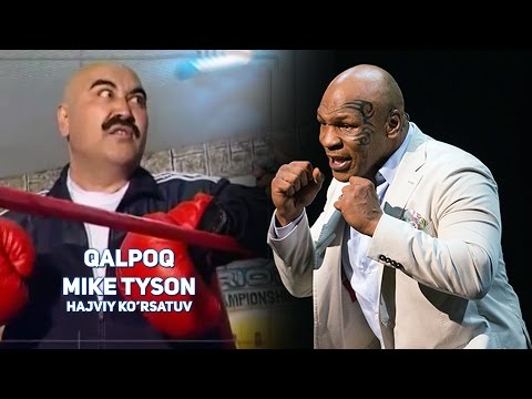 Qalpoq — Mike Tyson | Калпок — Майк Тайсон (hajviy ko'rsatuv)