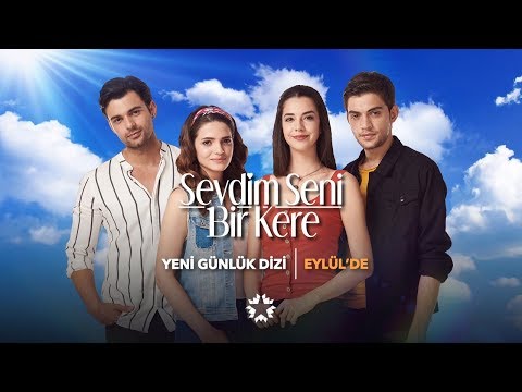 Yeni Günlük Dizi Sevdim Seni Bir Kere Eylül’de Star’da!