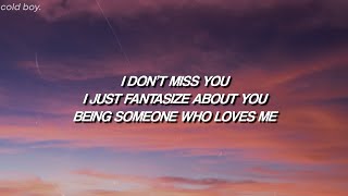 Jp Saxe - I Dont Miss You Lyrics