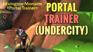 Undercity Mage Portal Trainer (WoW Classic)