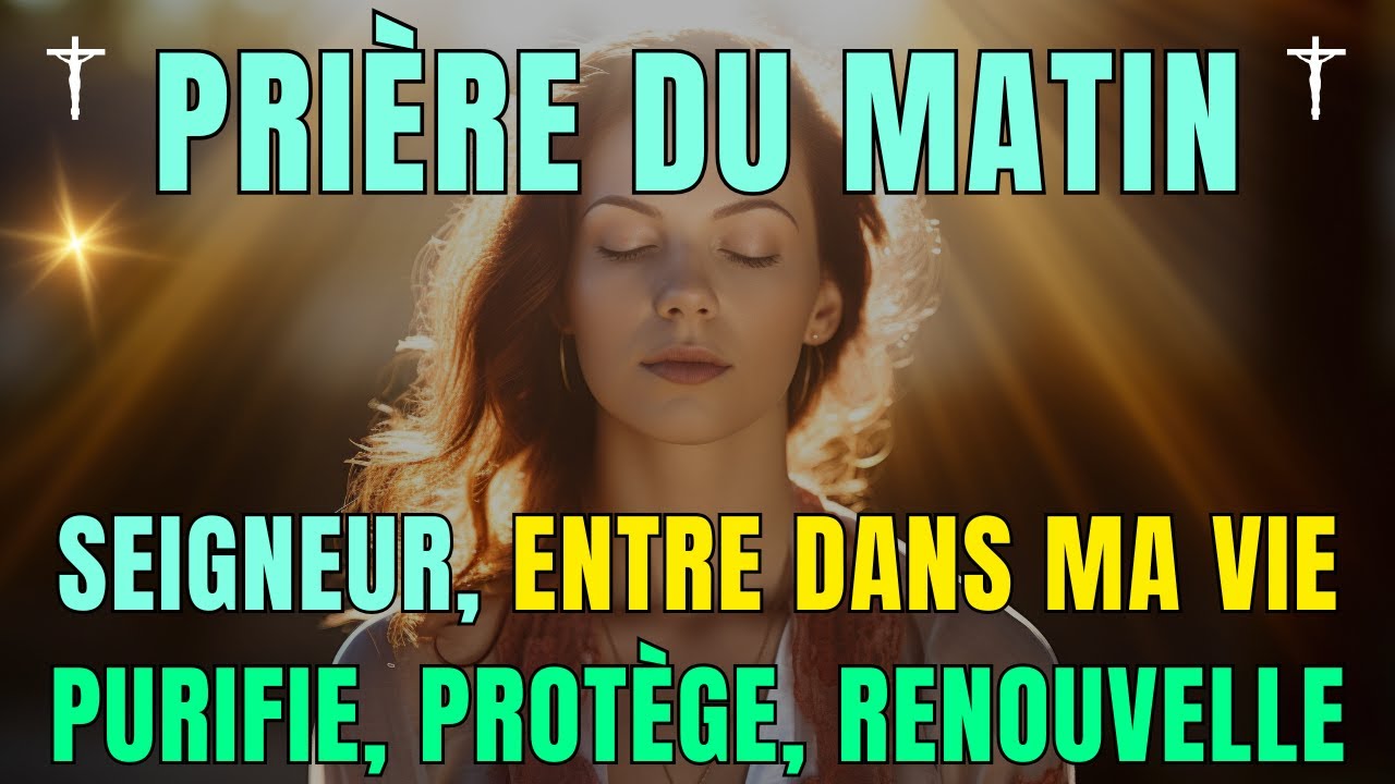 🙏 Prière du Matin • Seigneur, Purifie Mon Cœur et Protège Ma Journée • Parole et Évangile du Jour