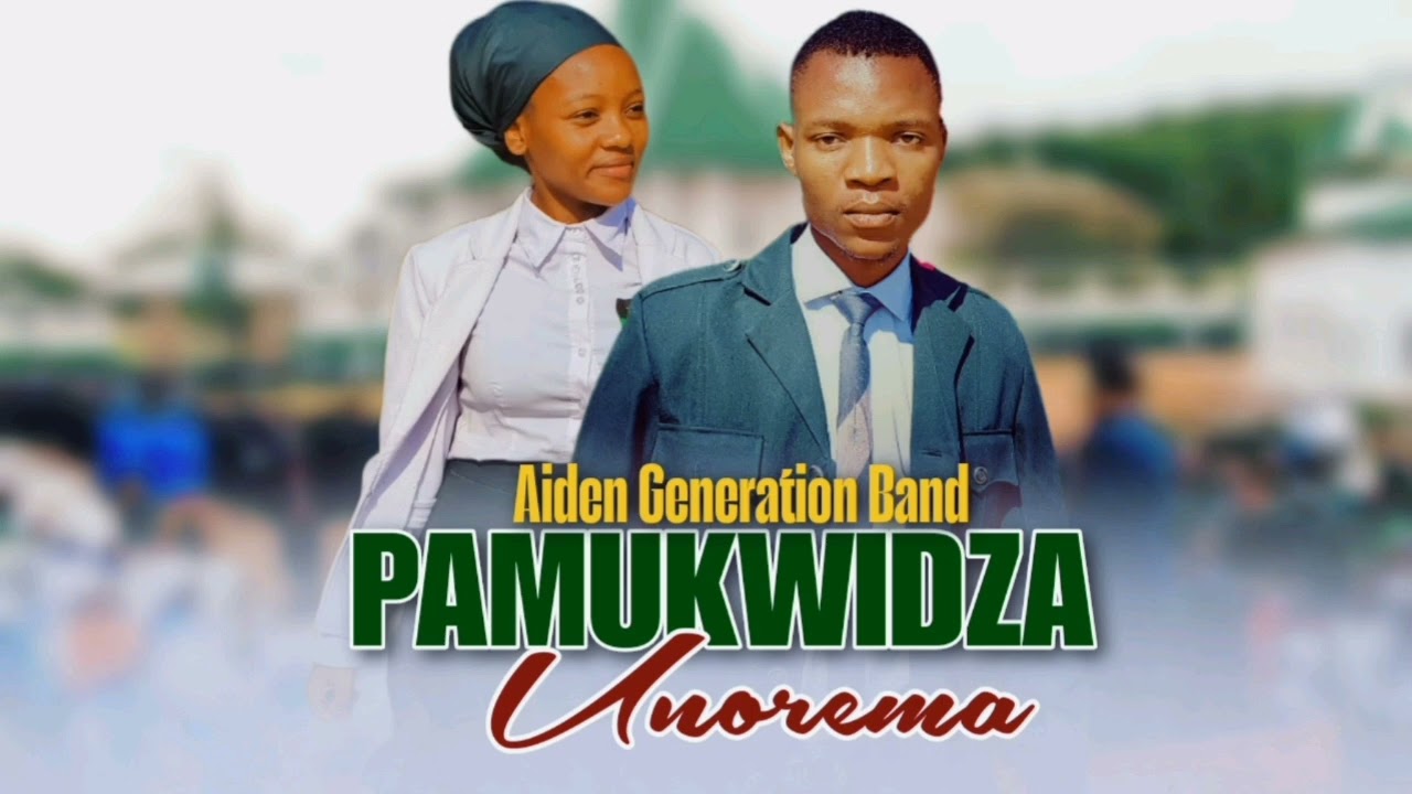 Aiden Generation Band-Pamukwidza Unorema (Official Song)