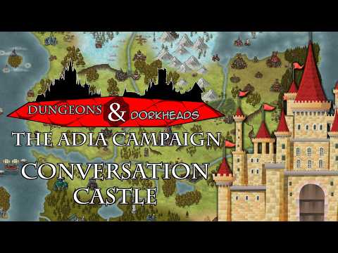 Conversation Castle [Episode 54] [Grendelmor Returns]
