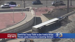 Overturned Tractor-Trailer Causing Major Delays On Ben Franklin Bridge
