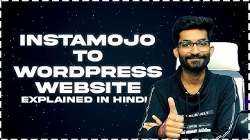 How to Connect Instamojo to WordPress Website in 2023 | Instamojo Integration in Hindi