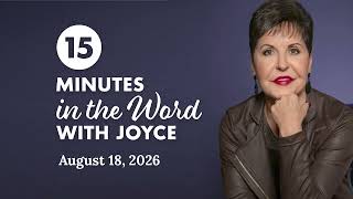 Don't Disturb Me - Pt 2 | 15 Minutes in the Word with Joyce Meyer