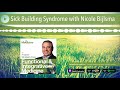 Sick building syndrome with nicole bijlsma