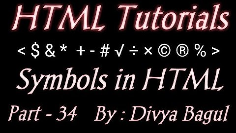 Symbols  in html | HTML TUTORIALS IN HINDI |BY DIVYA BAGUL | MARVEL WEB  DESIGNER