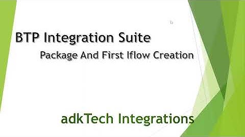 Package and First Iflow Creation - BTP - CPI