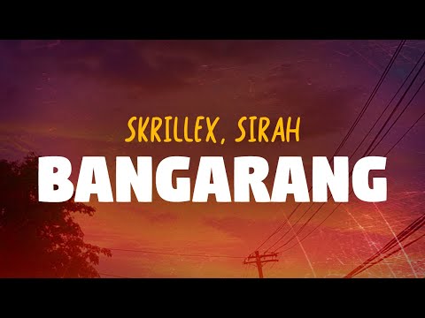 SKRILLEX, Sirah - Bangarang (Lyrics)