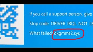 Fix dxgmms2.sys Blue Screen Crash/BSOD Error On Windows 11/10 PC