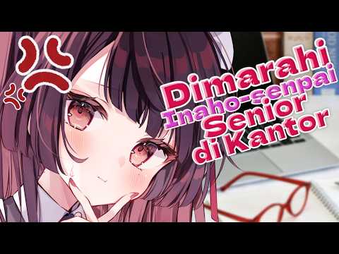 Getting Scolded by Inaho-senpai, My Senior at Work【Membership】