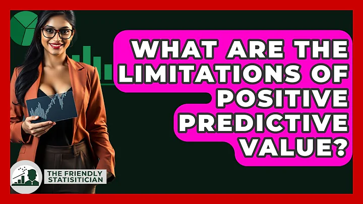 What Are The Limitations Of Positive Predictive Value? - The Friendly Statistician