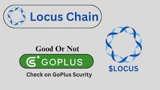 Is Locus Chain ($LOCUS) Token Good or Not 