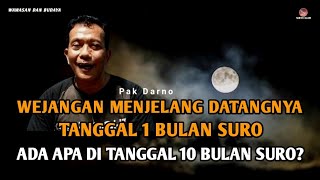 TABIR RAHASIA DIBALIK TANGGAL 10 DI BULAN SURO - PAK DARNO TERBARU