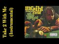 MC Eiht - Take 2 With Me (Instrumental)