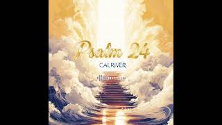 Psalm 24 Lift Up Your Heads, O Ye Gates