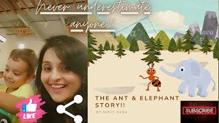 Ant & elephant story| Moral story for kids| Never underestimate anyone