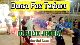 Lagu dansa Fox Terbaru (DIBALIK JENDELA) Cover Fendi Loasana