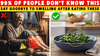 GOODBYE Swelling! 7 Potassium-Rich Foods Seniors Should Eat Before Bed