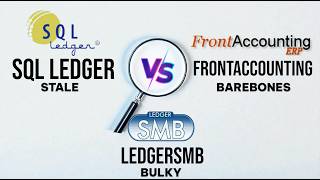 SQLledger vs FrontAccounting vs LedgerSMB