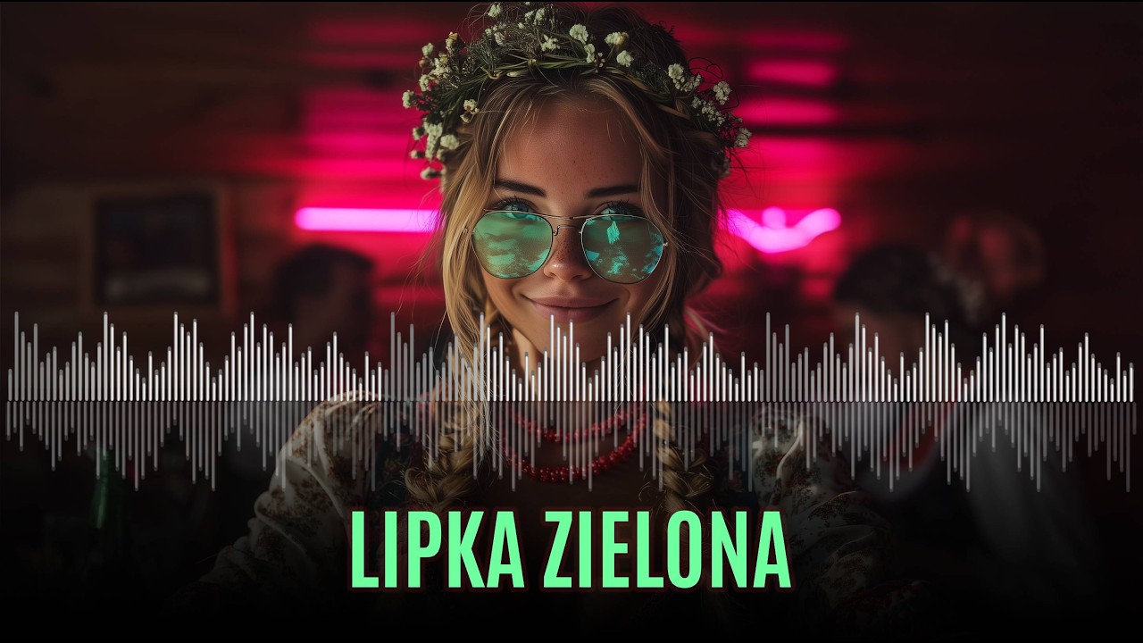 LIPKA ZIELONA 🌳🌳REMIX FOLK 2026
