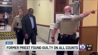 Father Anthony Odiong found guilty on all counts in Waco sexual assault trial