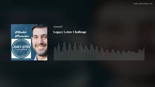 Legacy Letter Challenge