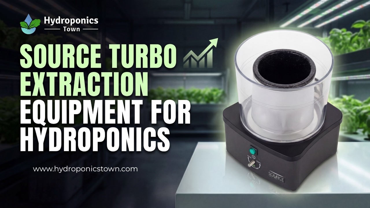 Why the Source Turbo Extraction Equipment is a Smart Investment for Hydroponics (EC7886)