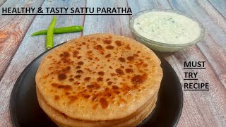 sattu paratha | healthy, tasty and traditional sattu paratha must try | sattu stuffed paratha recipe