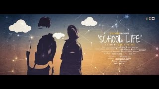 SCHOOL LIFE 2015 - AASS | Ankit Aditya | Say Cheese | HD