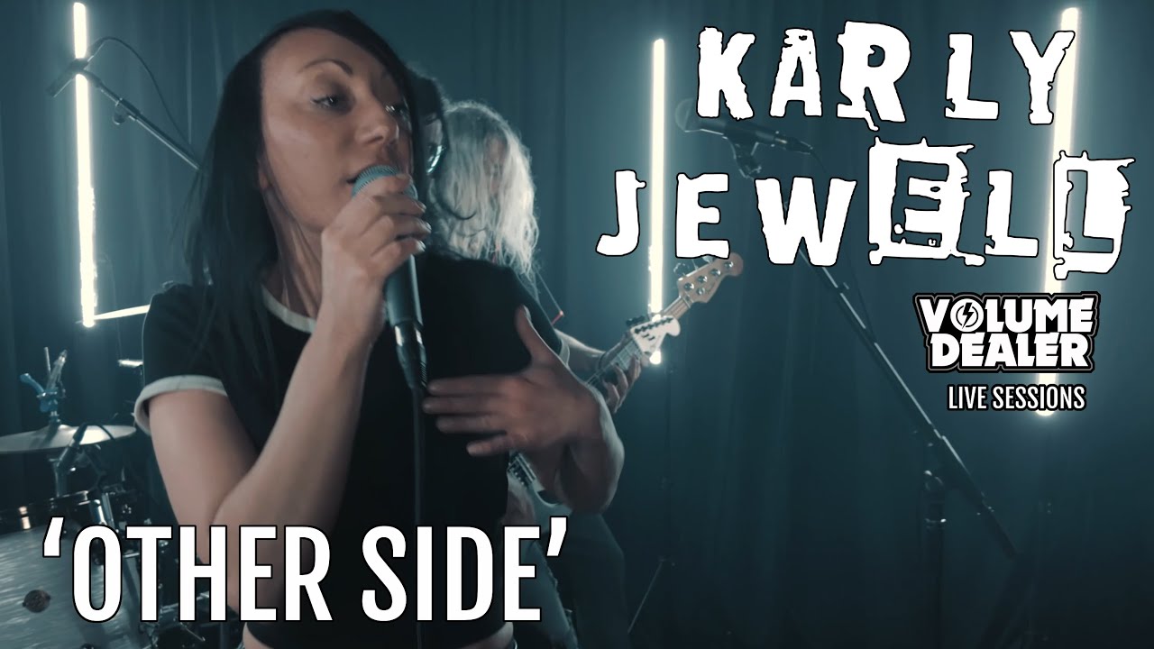 KARLY JEWELL - OTHER SIDE - VOLUME DEALER LIVE SESSIONS - YouTube