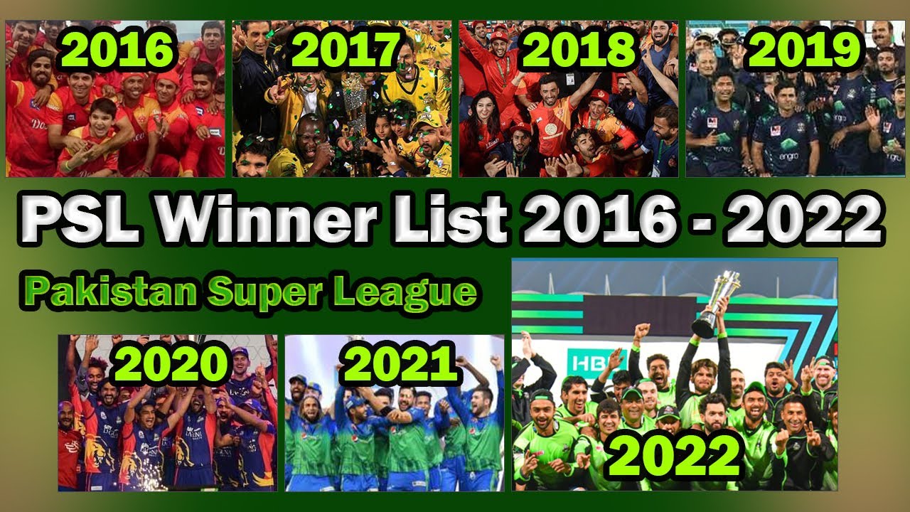 PSL All Seasons Winners List 2016 2022 Pakistan Super League PSL psl-all-seasons-winners-list-2016-2022-pakistan-super-league-psl
