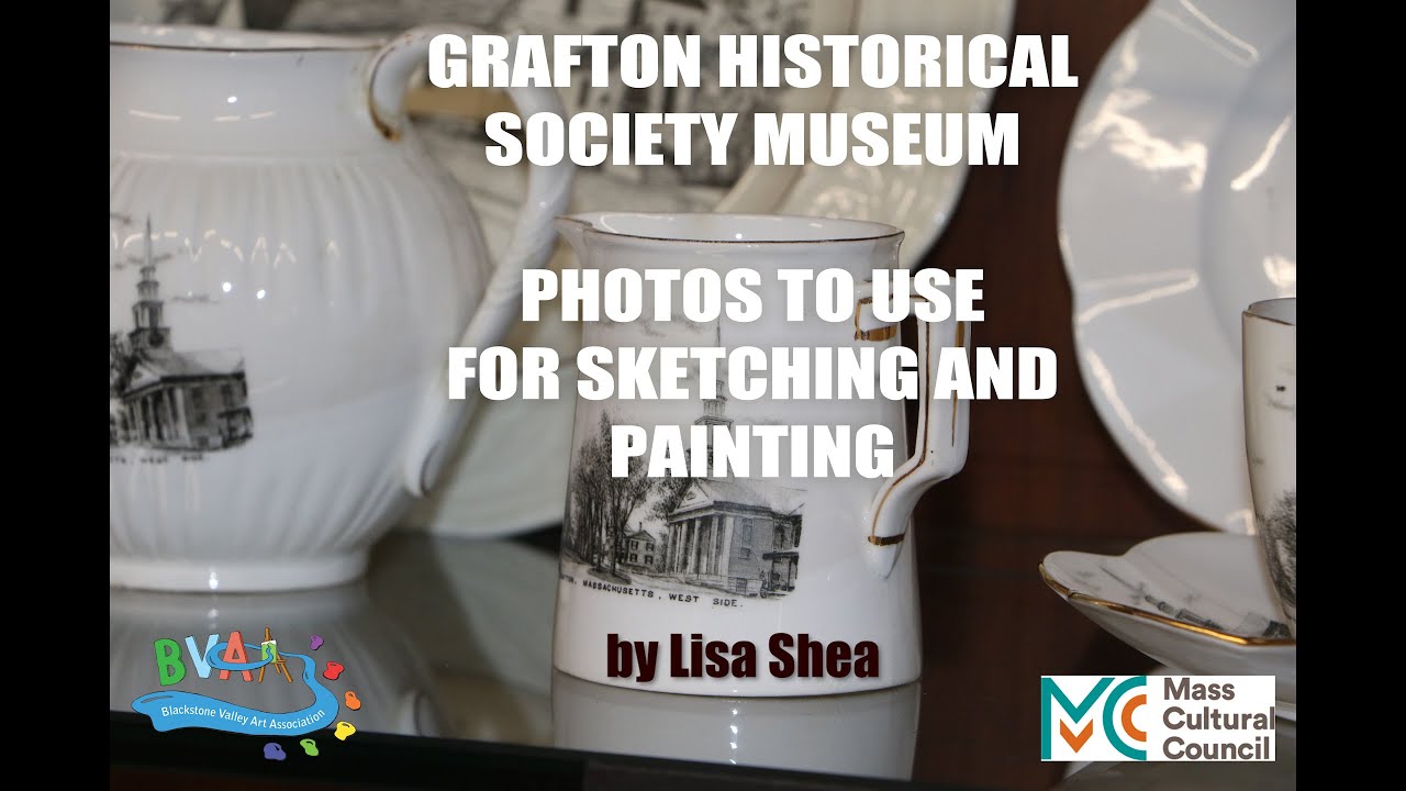 Grafton Historical Society Museum Photos to Use for Sketching and