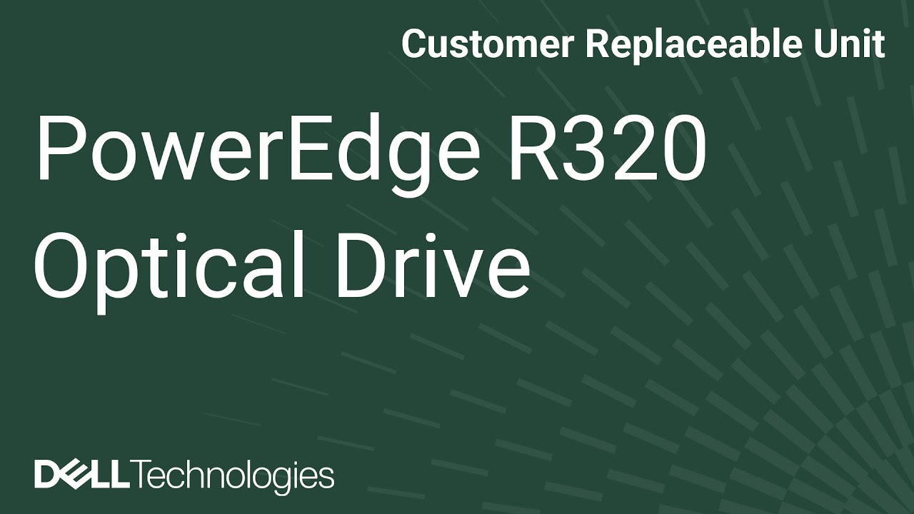 PowerEdge R320 : Optical Drive