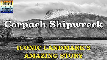 Corpach Shipwreck: Iconic Landmark