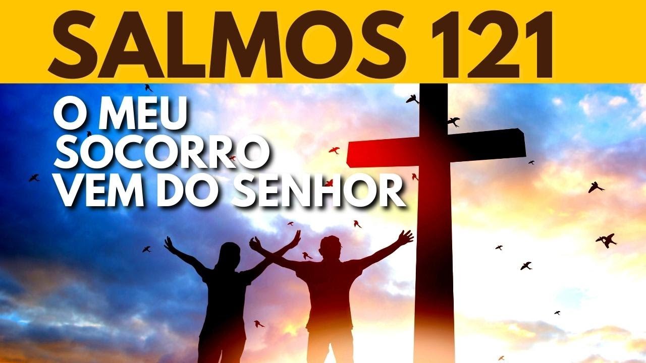 Salmos 121 - O meu socorro vem do senhor | Minuto com Deu - YouTube
