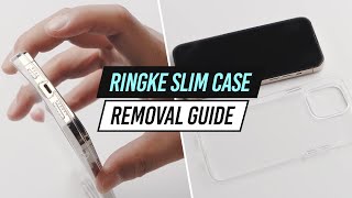 iPhone 13 Series | Ringke Slim case - Removal Guide