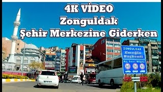 4K Zonguldak Şehir Merkezine Giderken #4KVideo #Zonguldak #Şehir #Merkez #Gitmek